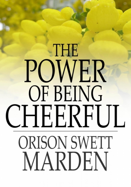 Power of Being Cheerful