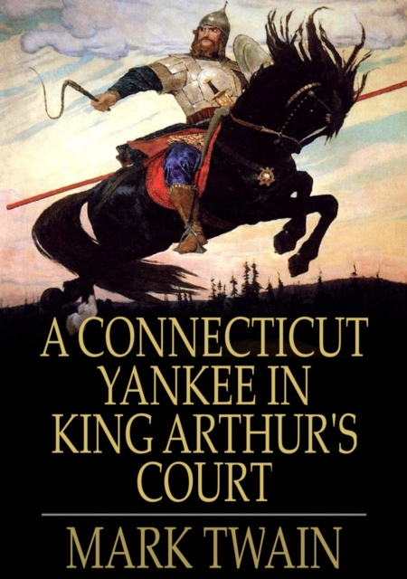 Connecticut Yankee in King Arthur's Court