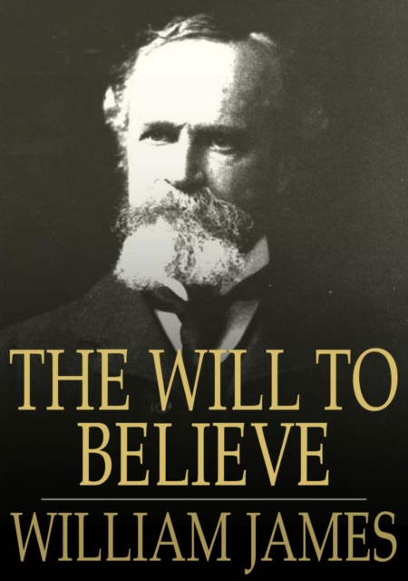 Book Cover for Will to Believe by William James