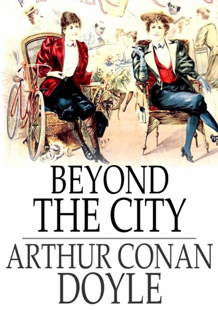 Book Cover for Beyond the City by Doyle, Sir Arthur Conan