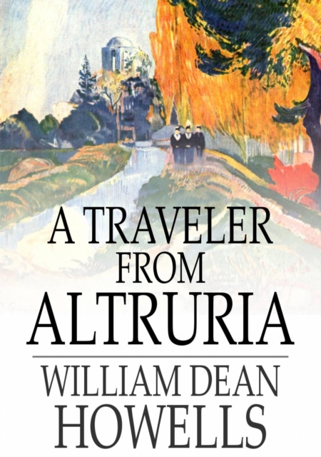 Book Cover for Traveler from Altruria by William Dean Howells