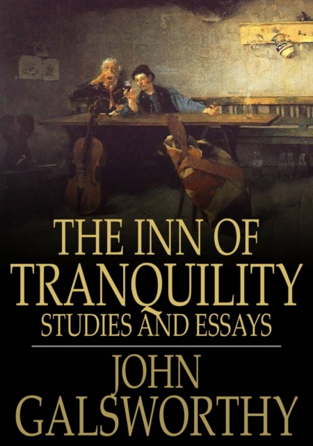 Book Cover for Inn of Tranquility by John Galsworthy