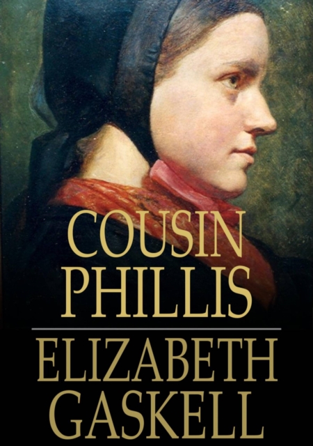 Book Cover for Cousin Phillis by Elizabeth Gaskell