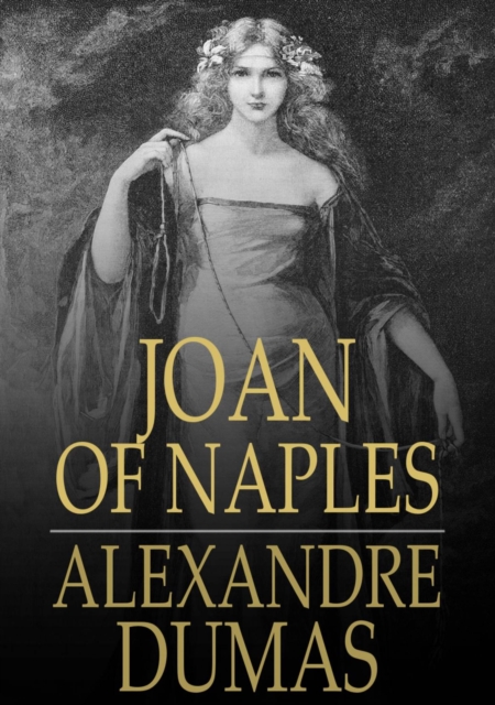 Book Cover for Joan of Naples by Alexandre Dumas