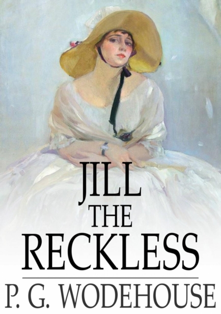 Book Cover for Jill the Reckless by P. G. Wodehouse