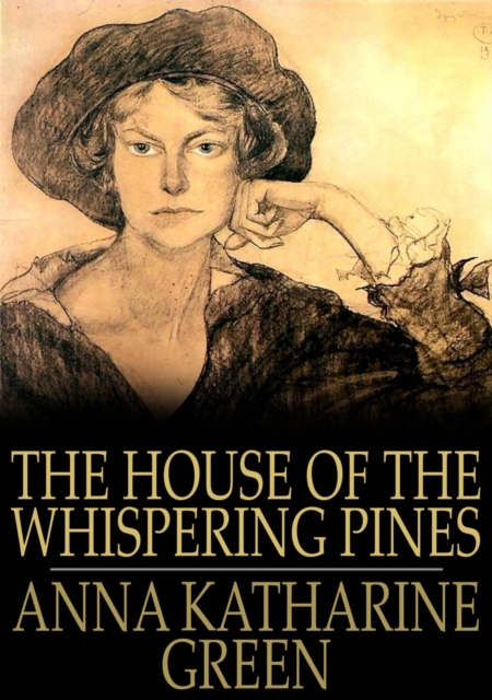 House of the Whispering Pines