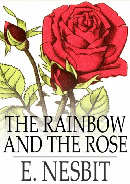 Book Cover for Rainbow and the Rose by E. Nesbit