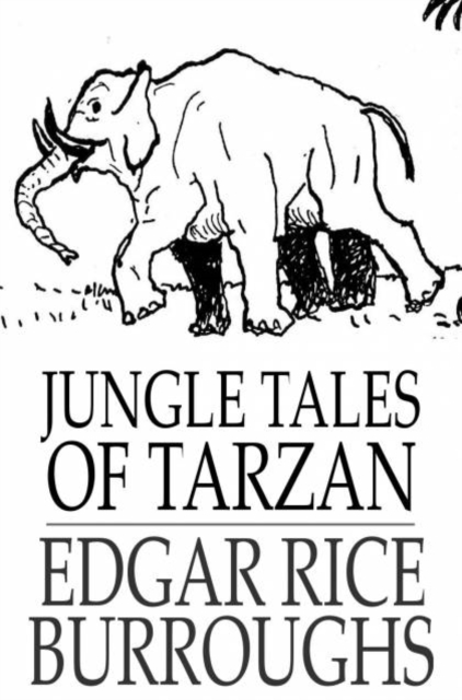 Book Cover for Jungle Tales of Tarzan by Burroughs, Edgar Rice