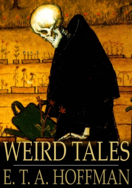 Book Cover for Weird Tales by E. T. A. Hoffman