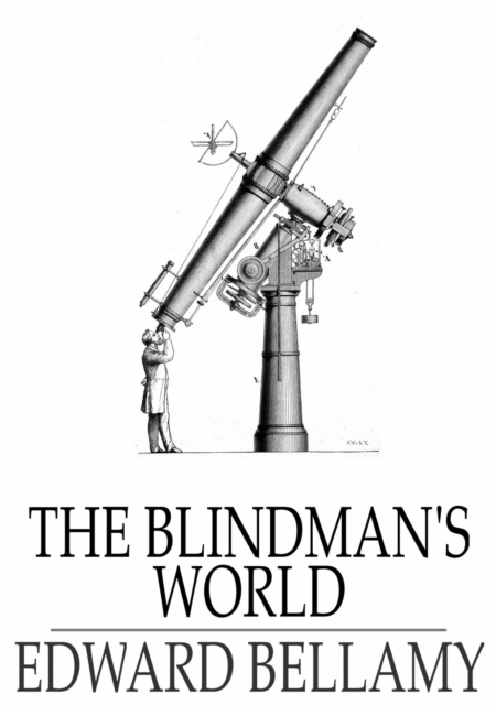 Book Cover for Blindman's World by Edward Bellamy