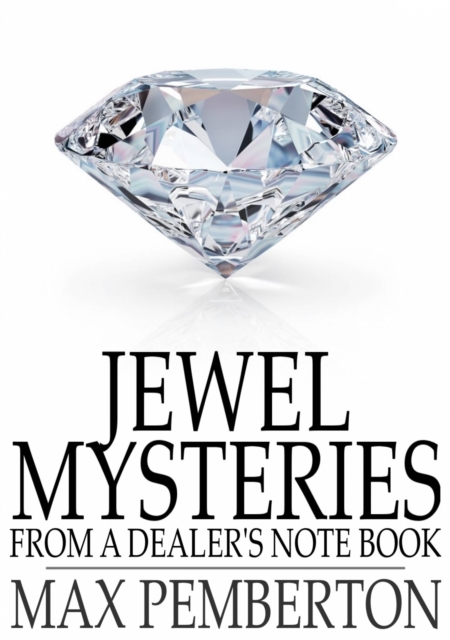 Book Cover for Jewel Mysteries by Max Pemberton