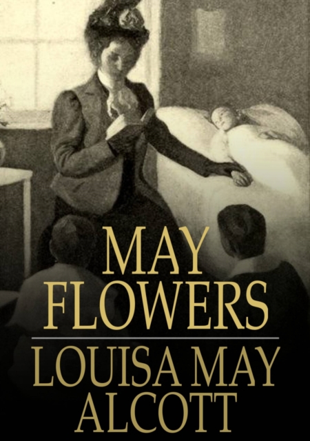 Book Cover for May Flowers by Louisa May Alcott