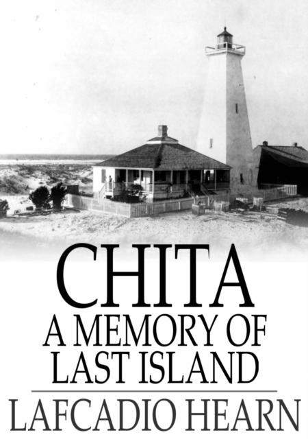 Book Cover for Chita by Lafcadio Hearn