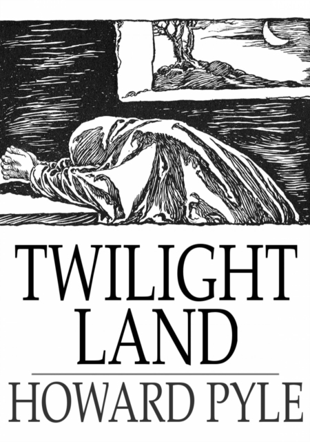 Book Cover for Twilight Land by Howard Pyle