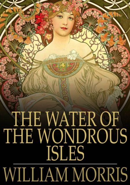 Book Cover for Water of the Wondrous Isles by William Morris