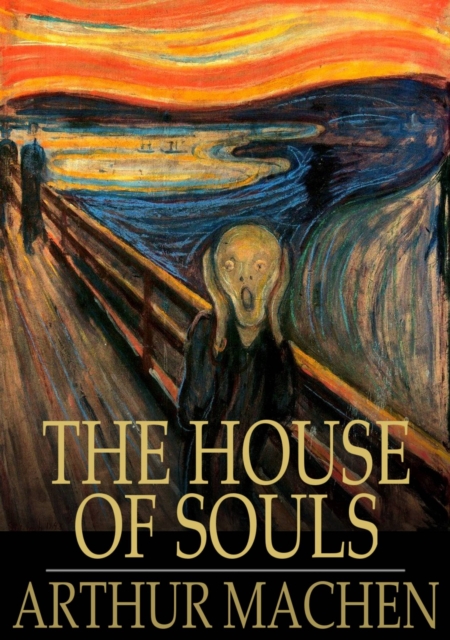 Book Cover for House of Souls by Machen, Arthur