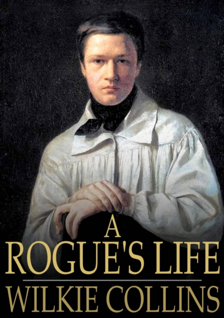 Rogue's Life