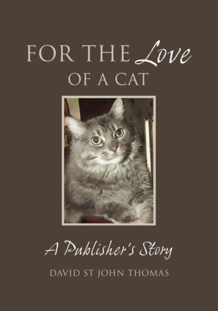 Book Cover for For the Love of a Cat by David St John Thomas