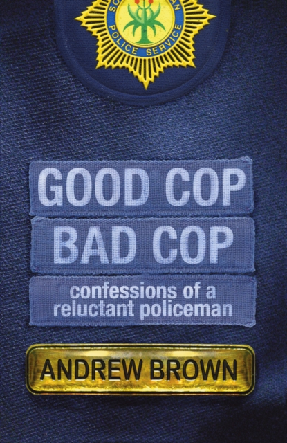 Book Cover for Good Cop, Bad Cop by Andrew Brown