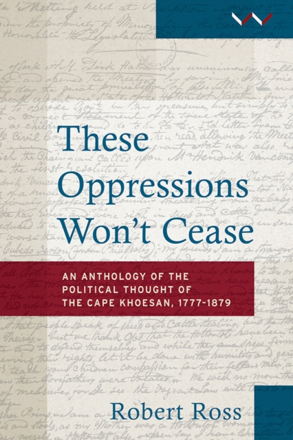 Book Cover for These Oppressions Won't Cease by Robert Ross