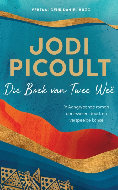 Book Cover for Die boek van twee weë by Picoult, Jodi