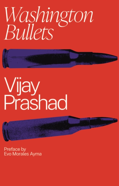 Book Cover for Washington Bullets by Prashad, Vijay