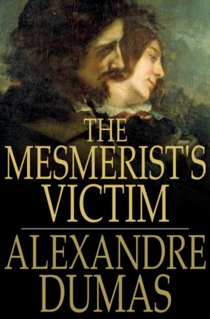 Book Cover for Mesmerist's Victim by Alexandre Dumas