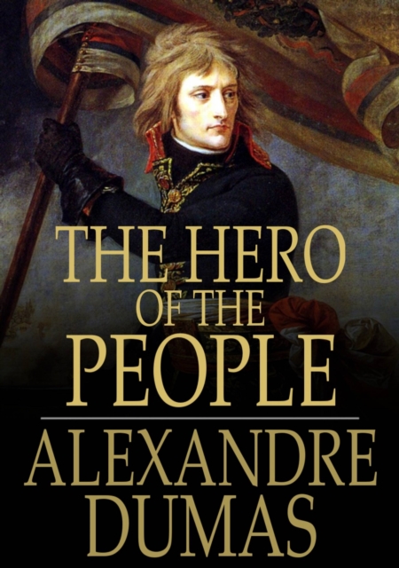 Book Cover for Hero of the People by Dumas, Alexandre