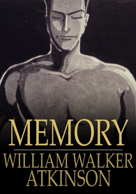 Book Cover for Memory by William Walker Atkinson