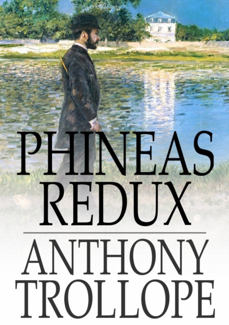 Book Cover for Phineas Redux by Anthony Trollope