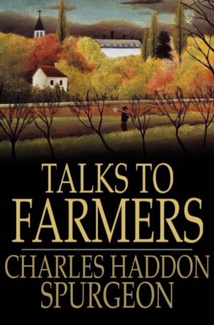 Book Cover for Talks To Farmers by Charles Haddon Spurgeon