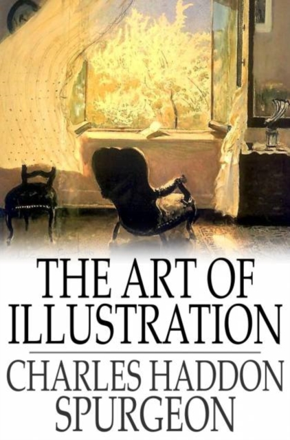 Book Cover for Art of Illustration by Charles Haddon Spurgeon