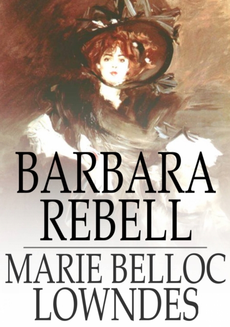 Book Cover for Barbara Rebell by Marie Belloc Lowndes