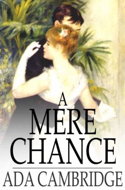 Book Cover for Mere Chance by Ada Cambridge