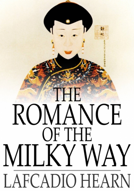 Book Cover for Romance of the Milky Way by Lafcadio Hearn