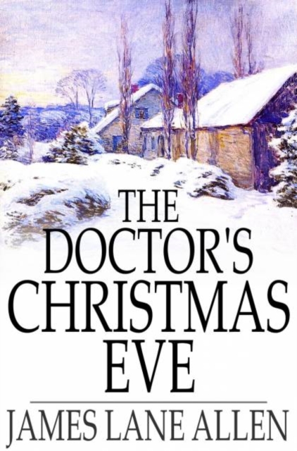 Book Cover for Doctor's Christmas Eve by James Lane Allen