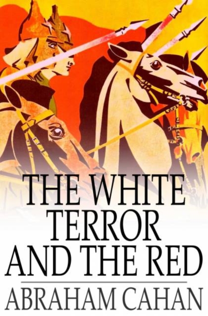 Book Cover for White Terror and the Red by Abraham Cahan