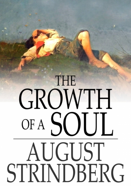 Growth of a Soul