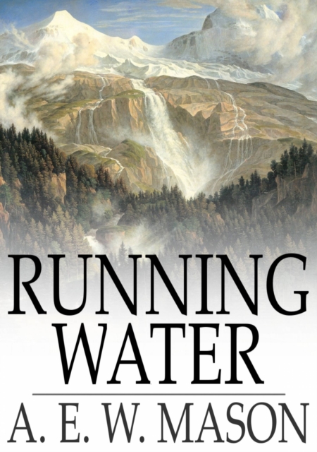 Book Cover for Running Water by A. E. W. Mason