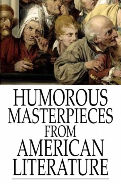 Book Cover for Humorous Masterpieces from American Literature by Various