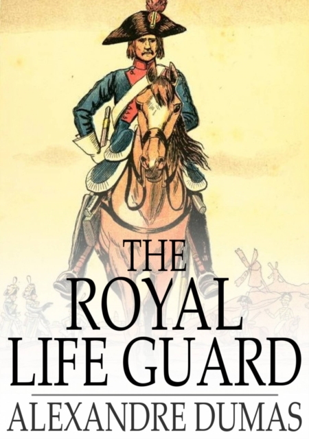 Book Cover for Royal Life Guard by Dumas, Alexandre