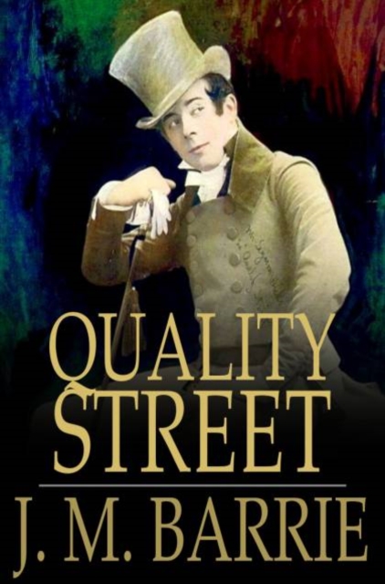 Book Cover for Quality Street by J. M. Barrie