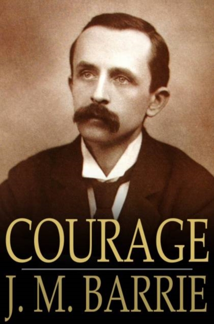 Book Cover for Courage by J. M. Barrie