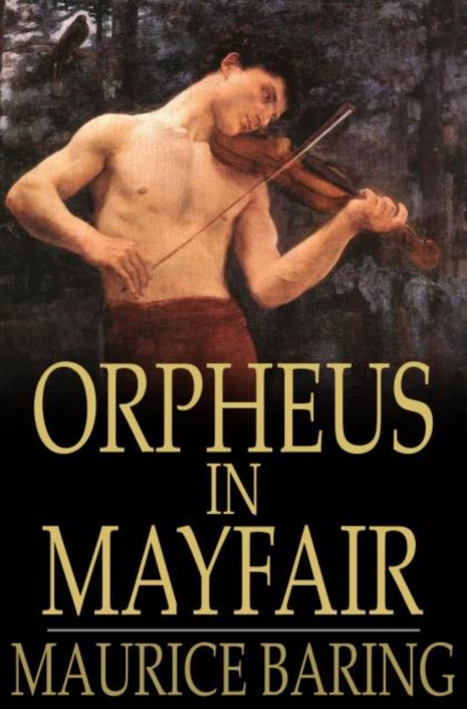 Book Cover for Orpheus in Mayfair by Maurice Baring