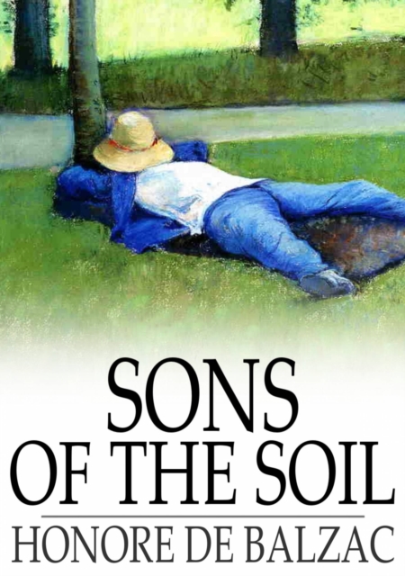 Book Cover for Sons of the Soil by Honore de Balzac