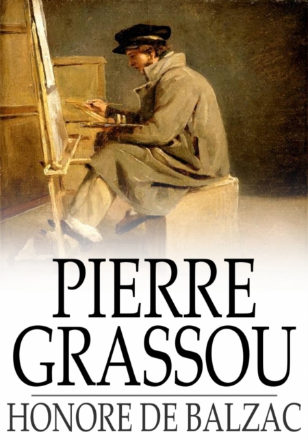 Book Cover for Pierre Grassou by Honore de Balzac