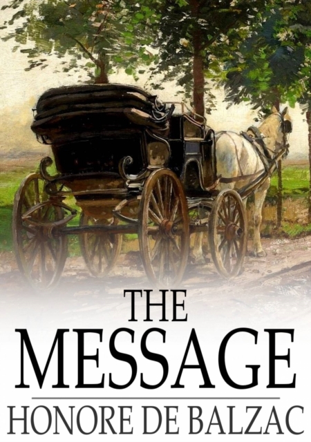 Book Cover for Message by Honore de Balzac