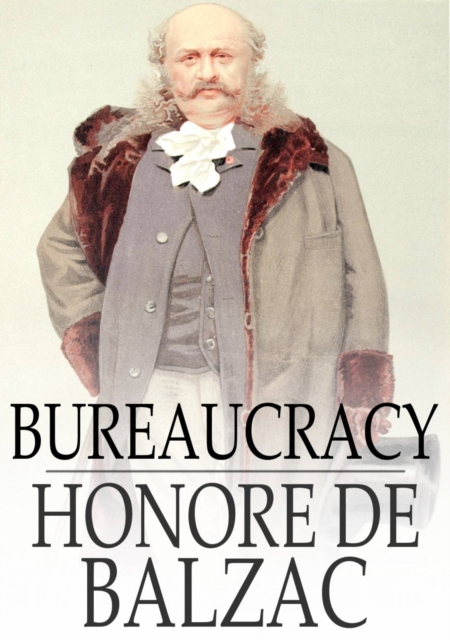 Book Cover for Bureaucracy by Honore de Balzac