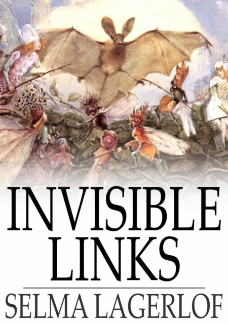 Book Cover for Invisible Links by Selma Lagerlof