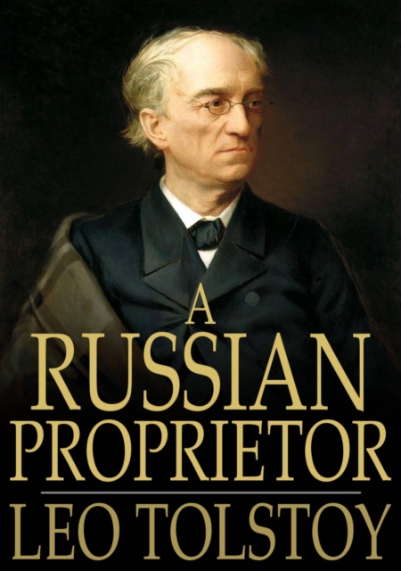 Book Cover for Russian Proprietor by Leo Tolstoy